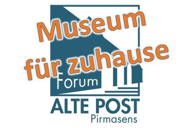 "Museum für zuhause"