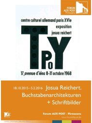 Ausstellungsplakat "Josua Reichert. Buchstabenarchitekturen + Schriftbilder" im Forum ALTE POST