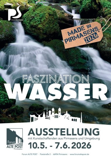 Plakat "Made in Pirmasens - Faszination Wasser"
